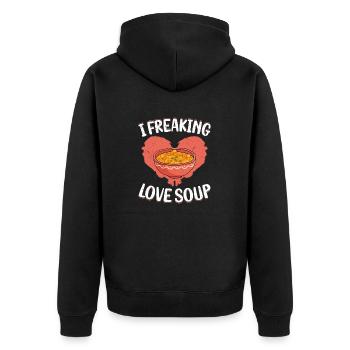 I Freaking Love Soup Bowl Meal Food - Unisex Premium Organic Zip Hoodie - black - Back - Nico (187cm)