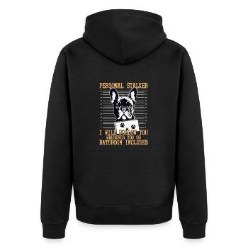 Personal Stalker I Will Follow Dog Owner French Bu - Unisex Premium Bio Zip Hoodie - Schwarz - Hinten - Nico (187cm)