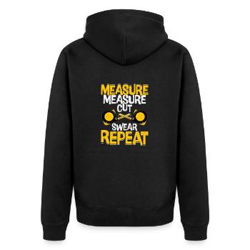 Craftsman's Mantra - Measure Twice, Cut, Swear, Do - Unisex Premium Organic Zip Hoodie - black - Back - Nico (187cm)