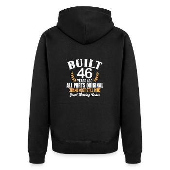 Built 46 Years Ago All Parts Original Outfit 46th - Unisex Premium Organic Zip Hoodie - black - Back - Nico (187cm)