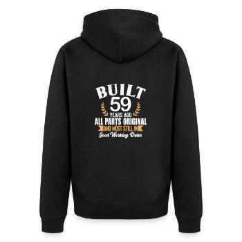 Built 59 Years Ago All Parts Original Outfit 59th - Unisex Premium Organic Zip Hoodie - black - Back - Nico (187cm)