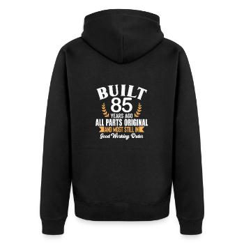 Built 85 Years Ago All Parts Original Outfit 85th - Unisex Premium Organic Zip Hoodie - black - Back - Nico (187cm)