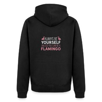 Sei immer du selbst, es sei denn, du kannst ein Flamingo sein - Unisex Premium Bio Zip Hoodie - Schwarz - Hinten - Nico (187cm)