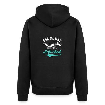 Ask Me Why I'm So Well Adjusted Chiropractor Chiro - Unisex Premium Organic Zip Hoodie - black - Back - Nico (187cm)
