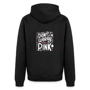 Mach dir keine Sorgen, sei pink! - Unisex Premium Bio Zip Hoodie - Schwarz - Hinten - Nico (187cm)