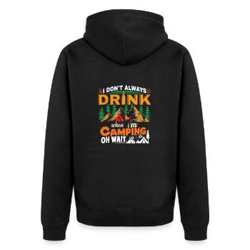 I Don't Always Drink When I'm Camping - Unisex Premium Organic Zip Hoodie - black - Back - Nico (187cm)