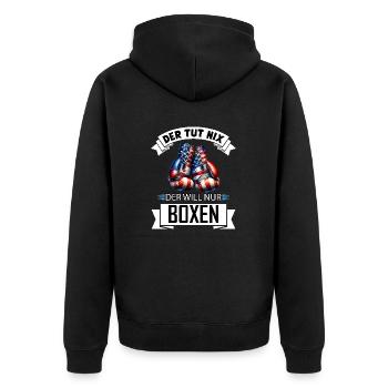 He doesn't do anything, he just wants boxing, funny gift - Unisex Premium Organic Zip Hoodie - black - Back - Nico (187cm)