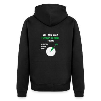 Futures trading Crypto Stocks talk about Funny Quo - Unisex Premium Organic Zip Hoodie - black - Back - Nico (187cm)