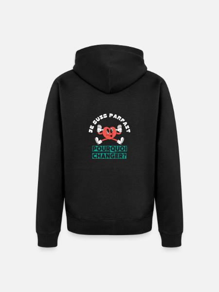 I'm perfect, why change? - Unisex Premium Organic Zip Hoodie - black