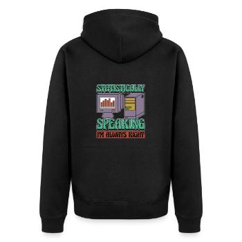 Statistician Statistically Speaking Data Analysis - Unisex Premium Organic Zip Hoodie - black - Back - Nico (187cm)