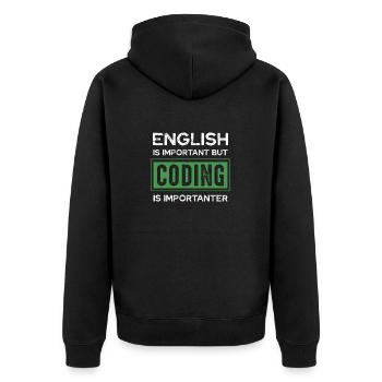 Englisch Ist Wichtig Aber Programmieren Ist - Unisex Premium Bio Zip Hoodie - Schwarz - Hinten - Nico (187cm)
