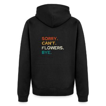Désolé ne peut pas Flowers Bye Dicton humoristique - Veste à capuche bio Premium Unisexe - noir - Dos - Nico (187cm)