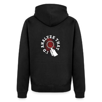 Forensics Forensic Scientist I'd Analyze That - Unisex Premium Organic Zip Hoodie - black - Back - Nico (187cm)