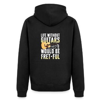 A life without guitars would be fret-full - Unisex Premium Organic Zip Hoodie - black - Back - Nico (187cm)