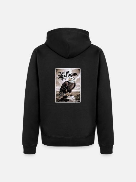 Are We Great Again, Yet? - Unisex Premium Organic Zip Hoodie - black