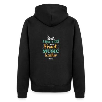 Music Teacher A Short Story I Am A Piano Teacher - Unisex Premium Organic Zip Hoodie - black - Back - Nico (187cm)