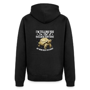 I'm telling you, I'm not a Sulcata tortoise, - Unisex Premium Organic Zip Hoodie - black - Back - Nico (187cm)