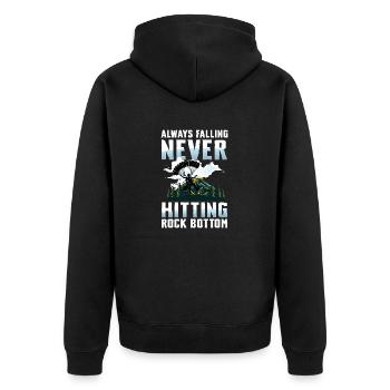Always Falling Never Hitting Rock Bottom - Unisex Premium Bio Zip Hoodie - Schwarz - Hinten - Nico (187cm)