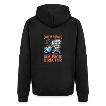 Music Director Coffee Choir Director Coffee Lover - Unisex Premium Organic Zip Hoodie - black - Back - Nico (187cm)