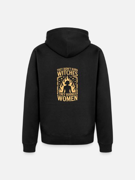 They Didn't Burn Witches Statement - Unisex Premium Bio Zip Hoodie - Schwarz