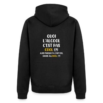 Quoi l'alcool c'est pas cool ? T-shirt apéro - Veste à capuche bio Premium Unisexe - noir - Dos - Nico (187cm)