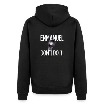 Emmanuel, ne le fais pas ! Emu Drôle Viral Hit - Veste à capuche bio Premium Unisexe - noir - Dos - Nico (187cm)