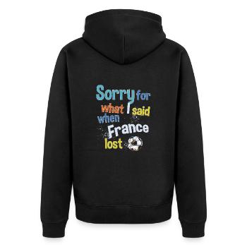 Désolé pour ce que j’ai dit quand la France a perdu - Veste à capuche bio Premium Unisexe - noir - Dos - Nico (187cm)