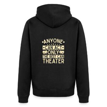 Musical Theatre Act Can Theater Gift - Unisex Premium Bio Zip Hoodie - Schwarz - Hinten - Nico (187cm)