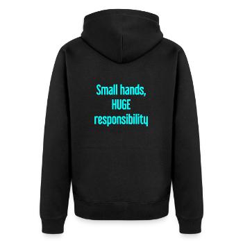 Kleine Hände, riesige Verantwortung Eltern-Spruch - Unisex Premium Bio Zip Hoodie - Schwarz - Hinten - Nico (187cm)