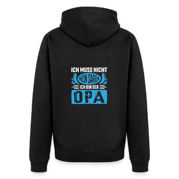 Ich Muss Nicht Nein Sagen Ich Bin Der Opa - Unisex Premium Bio Zip Hoodie - Schwarz - Hinten - Nico (187cm)