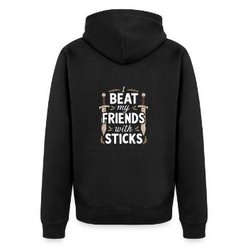 Funny Quote I Beat My Friends With Sticks - Unisex Premium Organic Zip Hoodie - black - Back - Nico (187cm)