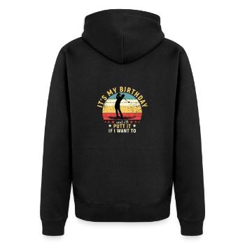 Golf It s My Birthday and I ll Putt It If I W - Unisex Premium Bio Zip Hoodie - Schwarz - Hinten - Nico (187cm)