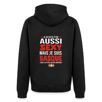 je deteste d être aussi sexy mais je suis basque - Veste à capuche bio Premium Unisexe - noir - Dos - Nico (187cm)