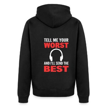 Tell Me Your Worst And I'll Send The Best EMT - Unisex Premium Bio Zip Hoodie - Schwarz - Hinten - Nico (187cm)