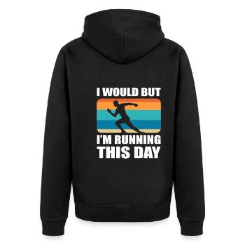 I Would But I'm Running This Day Leichtathlet - Unisex Premium Bio Zip Hoodie - Schwarz - Hinten - Nico (187cm)