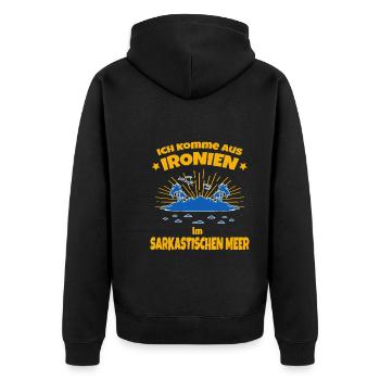 Ich komme aus Ironien im Sarkastischen Meer - Unisex Premium Bio Zip Hoodie - Schwarz - Hinten - Nico (187cm)