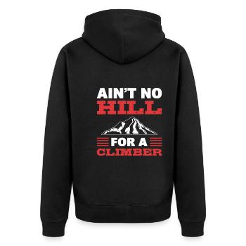 Ain't No Hill For A Climber Bergsteiger - Unisex Premium Bio Zip Hoodie - Schwarz - Hinten - Nico (187cm)