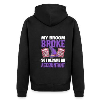 My Broom Broke So I Became An Accountant - Unisex Premium Bio Zip Hoodie - Schwarz - Hinten - Nico (187cm)