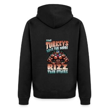 Einige Truthähne Haben Mehr Rizz Kultur Zu - Unisex Premium Bio Zip Hoodie - Schwarz - Hinten - Nico (187cm)