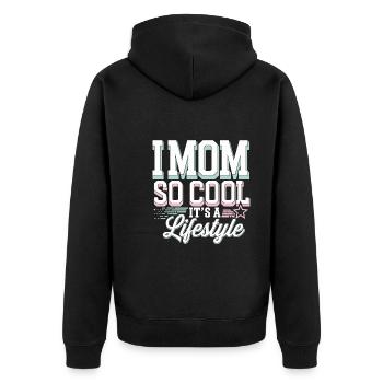 „cool Mom“, Lustige, Zuordenbare Elternschaft Und - Unisex Premium Bio Zip Hoodie - Schwarz - Hinten - Nico (187cm)