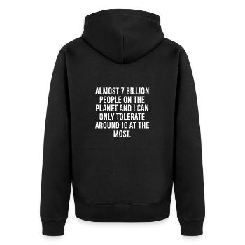 Fast 7 Milliarden Menschen auf dem Planeten und - Unisex Premium Bio Zip Hoodie - Schwarz - Hinten - Nico (187cm)