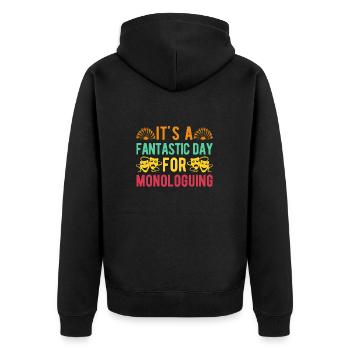 Musical Theatre Fantastic Day For Monologuing - Unisex Premium Bio Zip Hoodie - Schwarz - Hinten - Nico (187cm)