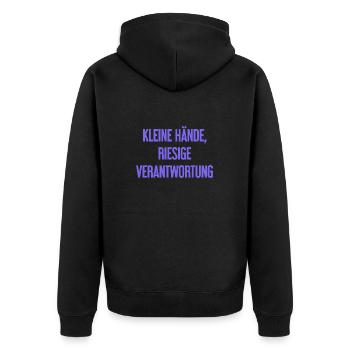 Kleine Hände, riesige Verantwortung Eltern-Spruch - Unisex Premium Bio Zip Hoodie - Schwarz - Hinten - Nico (187cm)
