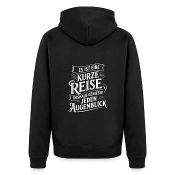 Das Leben ist eine kurze Reise - nutze die Zeit - Unisex Premium Bio Zip Hoodie - Schwarz - Hinten - Nico (187cm)