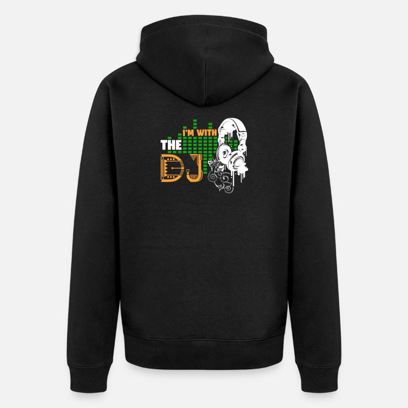 DJ je suis avec le DJ - Veste à capuche bio Premium Unisexe - noir