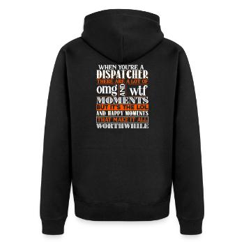 Dispatcher When You're A Dispatcher - Unisex Premium Organic Zip Hoodie - black - Back - Nico (187cm)