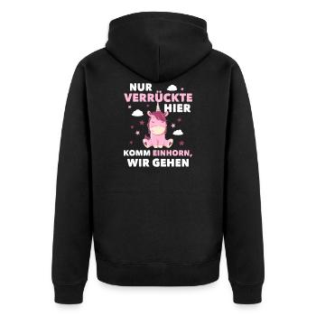 Nur Verrückte Hier Lustiger Einhorn Spruch - Unisex Premium Bio Zip Hoodie - Schwarz - Hinten - Nico (187cm)