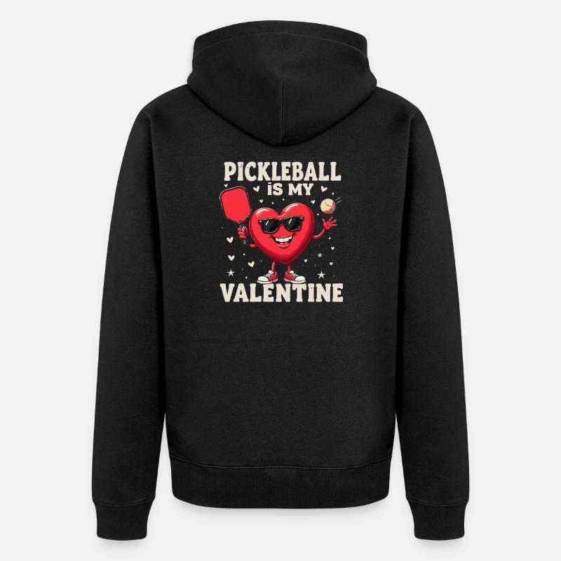Pickleball Is My Valentine Gift - Veste à capuche bio Premium Unisexe - noir