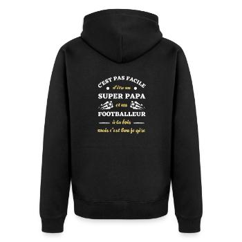 papa footballeur humour foot homme football cadeau - Veste à capuche bio Premium Unisexe - noir - Dos - Nico (187cm)