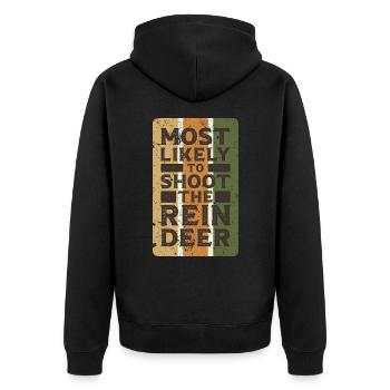 Most likely to shoot the reindeer. - Unisex Premium Organic Zip Hoodie - black - Back - Nico (187cm)